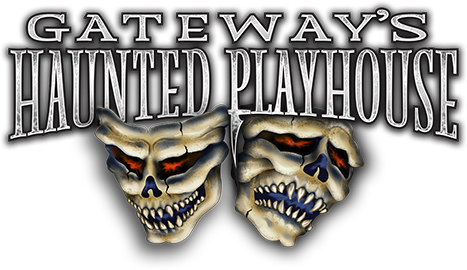 Gateway's Haunted Playhouse Gateway's Haunted Playhouse