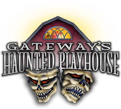 Gateway's Haunted Playhouse Gateway's Haunted Playhouse